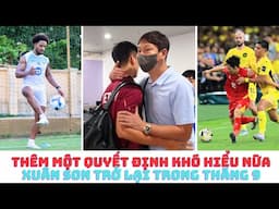Xuân Son tập với bóng - Đội tuyển Việt Nam lại có quyết định khó hiểu