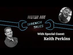 Wrench Tales #15: "To 'Dodge' a Bullet" w/Keith Perkins