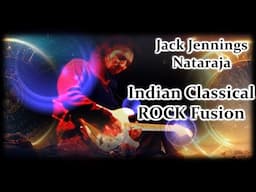 Indian Classical Rock Guitar - Raag Sarang - Jack Jennings Nataraja - Raw Live Footage / Pro Audio