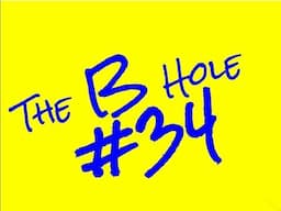 The B Hole #34: Mushrooms, Street Fights, Fake Viagra & Insomnia