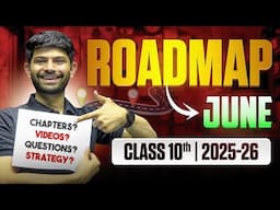 Class 10th - Social Science | Roadmap for June 2025-26 | Digraj Singh Rajput
