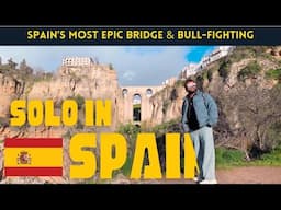 Solo in Spain 🇪🇸: Ronda's Iconic Bridge & the birthplace of BULL FIGHTING
