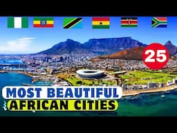 25 Most Beautiful Cities in Africa 2025