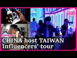 China hosts tours for Taiwanese influencers. Why?