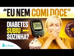 🍬 Minha GLICOSE SOBE Mesmo Sem Comer DOCE! Por quê?