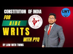 Writs under constitution of India | AIBE | Law With Twins | Writs | all India bar examination |