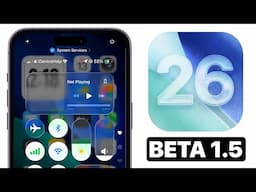 iOS 26 Beta 1.5 RELEASED - What’s New ?