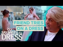 Bride’s Friend Tries On A Wedding Dress For Her OWN Wedding! | Say Yes to the Dress UK