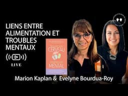 LIVE : Les liens entre l'alimentation et les troubles mentaux