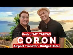 CORON in 2025: Airport Transfer + Peak of Mt. Tapyas