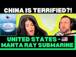 Canadians First Time Reaction To Why China is Terrified of US New Manta Ray Submarine!