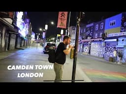 CAMDEN TOWN LONDON AT NIGHT…TOURIST GO HOME & THE CHARACTERS COME OUT