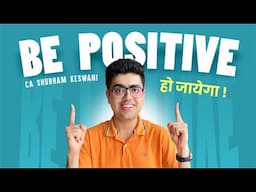 SAB ACHHA HOGA ❤️| CA Final & Inter Motivation | CA Shubham Keswani (AIR 8)