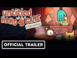 Untitled Hand Game: Titled Edition - Official Release Date Trailer