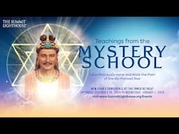 Discover the timeless wisdom of the Mystery School | New Year's Conference 2024-25 Trailer