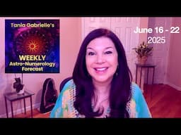 [June 16 - 22] WEEKLY Astrology Numerology Forecast *Jupiter square Neptune*