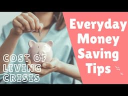 Living On A Budget In The UK - Cost of living Crisis Money Saving tips