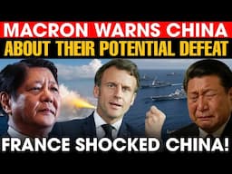 SHOCKING! MACRON of FRANCE WARNS CHINA About the TENSION between the PHILIPPINES