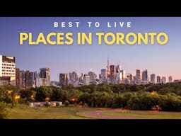 The 10 best neighborhoods to live in Toronto in 2025 & 2026