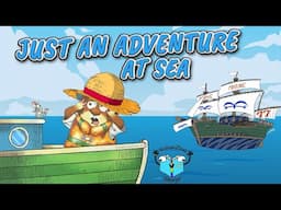 Setting out to Sea to find the ONE PIECE! - LITTLE CRITTER - Just an Adventure at Sea