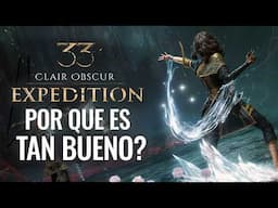 ¿POR QUÉ CLAIR OBSCUR: EXPEDITION 33 ES TAN BUENO COMO DICEN? ANÁLISIS