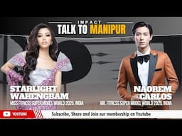 IMPACT TALK TO MANIPUR   | 13 MAY 2025