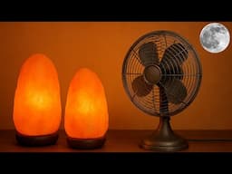 Himalayan Salt Lamp Ambience with Fan Sound For Deep Sleep