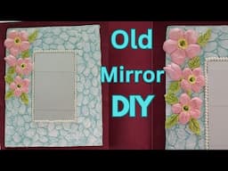 Old Mirror DIY | पुराने शीशे को दें नया लुक
