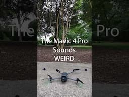 DJI Mavic 4 Pro Sounds WEIRD