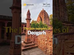 The Jain Temples of Deogarh