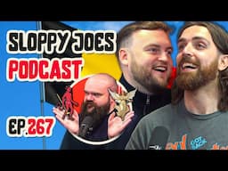 Dom's DOUBLE DATE in Belgium! | Ep.267 | Sloppy Joes Podcast