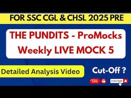 THE PUNDITS - LIVE MOCK 5 : Detailed Analysis Video