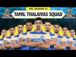 PKL 2025 Tamil Thalaivas Full Squad | Tamil Thalaivas All Players for Pro Kabaddi 2025
