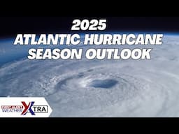 2025 Atlantic Hurricane Season Preview
