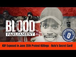 BBC Blood Parliament Shocks Kenyans | KDF Shooting Unarmed Protesters Raises Questions