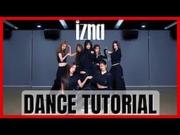 izna - 'IZNA' Dance Practice Mirrored Tutorial (SLOWED)