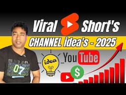 Best 10 Shorts Channel idea's to Start YouTube in 2025 - on Viral Topics Niche with High Earnings