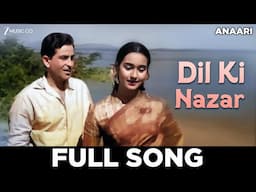 Dil Ki Nazar | Anaari | Lata Mangeshkar | Raj Kapoor, Nutan | Shankar Jaikishan