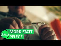 Ein Pfleger tötet statt zu helfen: Der fast perfekte Mord | Tödliche Pflege (1/3) | HR Doku