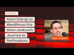 From Dial-Up to WordPress Pro: Brian Jackson’s Journey to Building Perfmatters