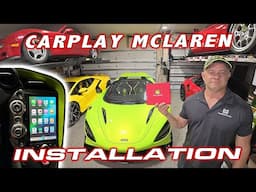 Adding & Installing CarPlay Retrofit / Android Auto to the McLaren 765LT Spider!