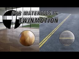 PBR Materials in Twinmotion 2025 Tutorial
