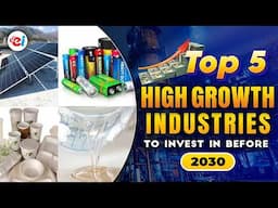 Top 5 Future Industries in India to Invest Before 2030