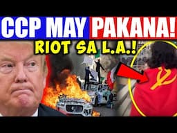 Lagot Na! CCP May Kinalaman sa Riot at Kaguluhan sa America!