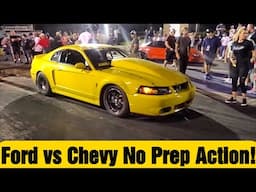 Ford vs Chevy No Prep Action!