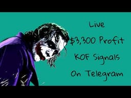 🔥 Live $3,300 Profit KOF Signals Telegram Printing Machine!