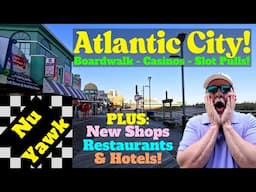 🟡 Atlantic City Boardwalk, Casinos & Slot Pulls! Also: The Redevelopment Of Atlantic City! #NuYawk