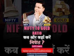 when to invest | Stocks | Gold | Nifty Gold Ratio | Lets Learn : when to invest in stocks