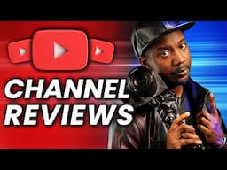 LIVE Channel Reviews and Advice for Small YouTubers
