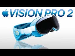 Apple Vision Pro 2 - The FIRST Details are Here!